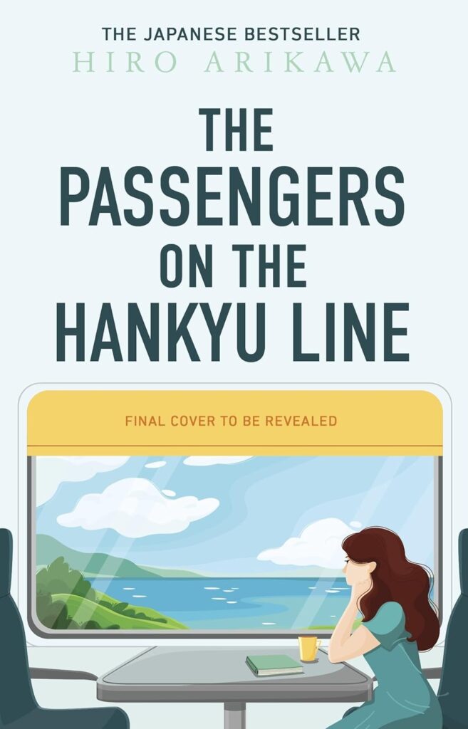 The Passengers of Hankyu Line by Hiro Arikawa