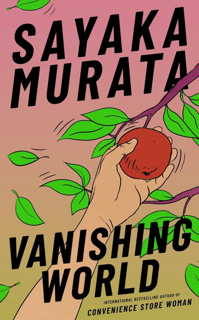 Vanishing World by Sayaka Murata Japanese books in translation 2025